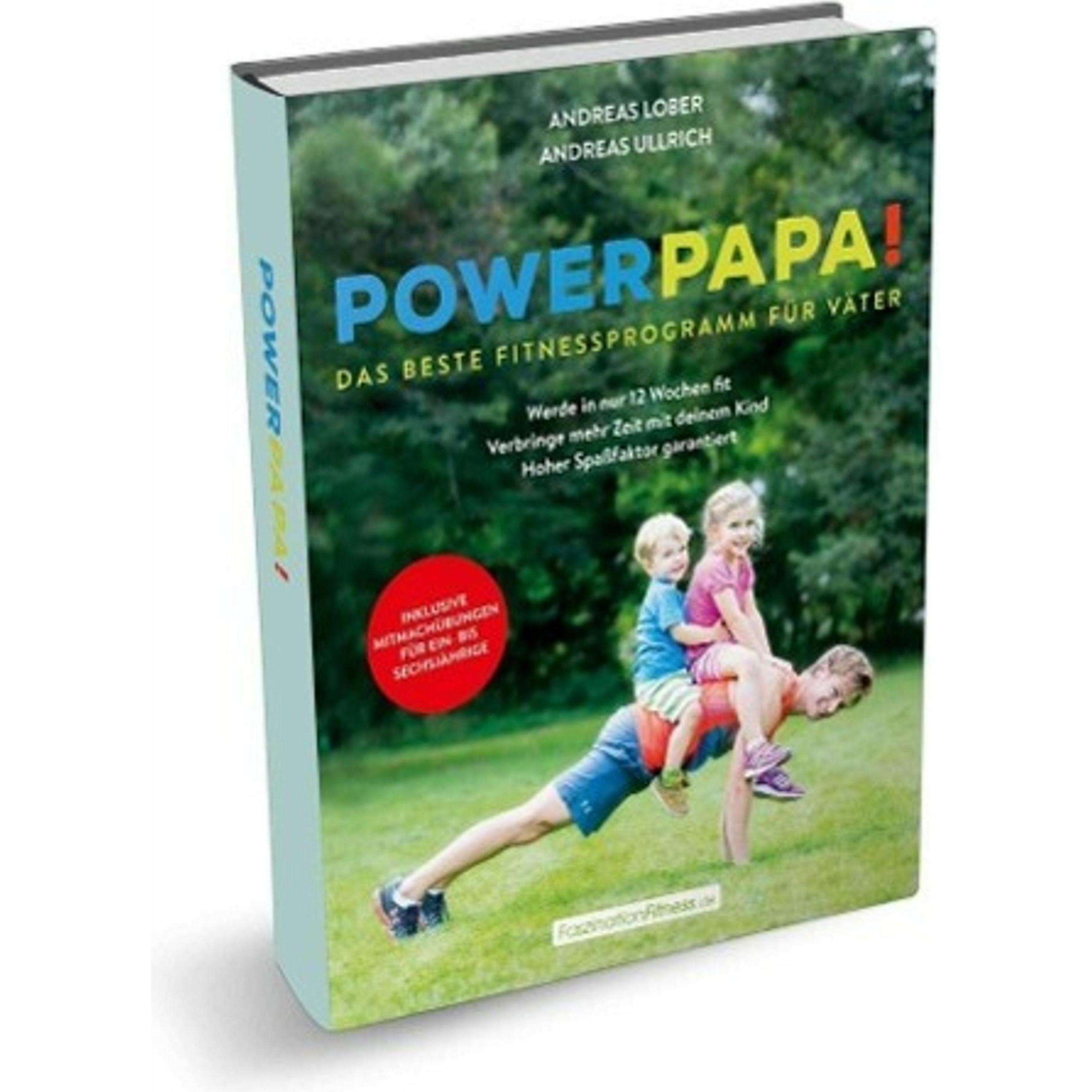 Power Papa!, Ratgeber von Andreas Lober, Andreas Ulrich