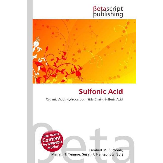 Sulfonic Acid, Fachbücher von Lambert M. Surhone, Miriam T. Timpledon, Susan F. Marseken