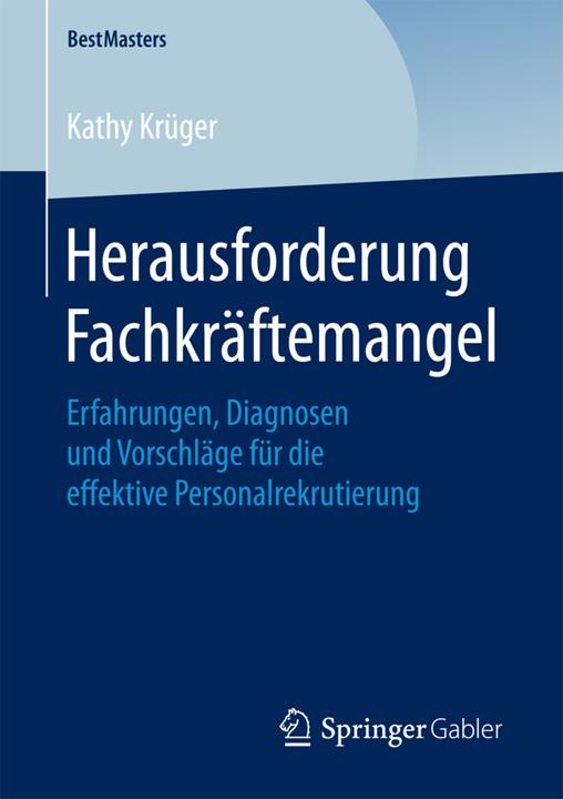 Produktbild Herausforderung Fachkräftemangel (Deutsch, Kathy Krüger, 2017)