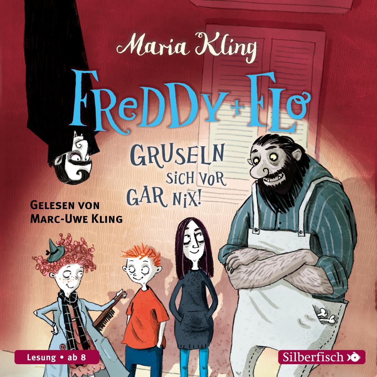 Freddy und Flo gruseln sich vor gar nix!, Hörbücher von Maria Kling, Marc-Uwe Kling