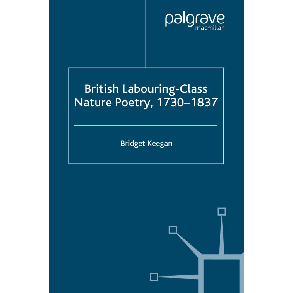 British Labouring-Class Nature Poetry, 1730-1837, Fachbücher von B. Keegan