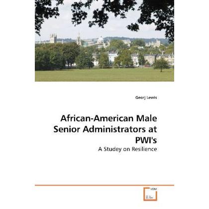African-American Male Senior Administrators at PWI's, Fachbücher