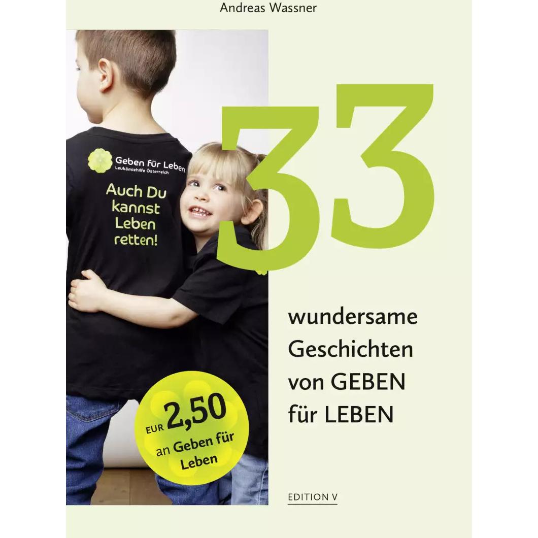 Edition V 33 wundersame Geschichten von GEBEN für LEBEN (Andreas Wassner, Deutsch), Sonstige Literatur