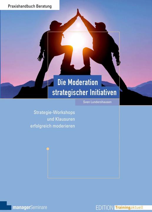 Produktbild Die Moderation strategischer Initiativen (Deutsch, Sven Lundershausen, 2020)