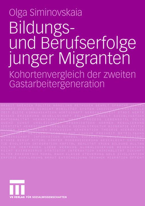 Produktbild Bildungs- und Berufserfolge junger Migranten (Deutsch, Olga Siminovskaia, 2008)