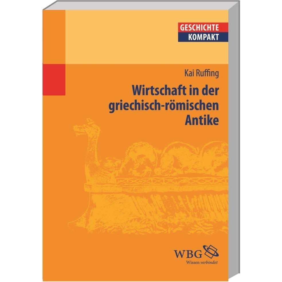 Ruffing:Wirtschaft in der griechisch-rö, Sachbücher von Kai Ruffing