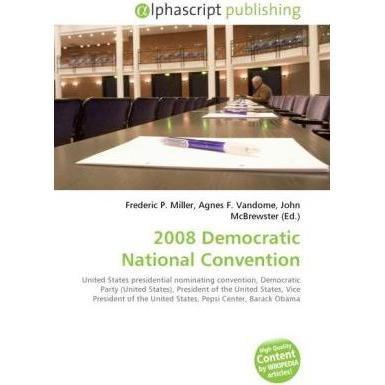 2008 Democratic National Convention, Fachbücher
