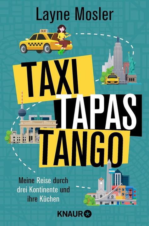 Produktbild Taxi, Tapas, Tango (Deutsch, Layne Mosler, 2019)