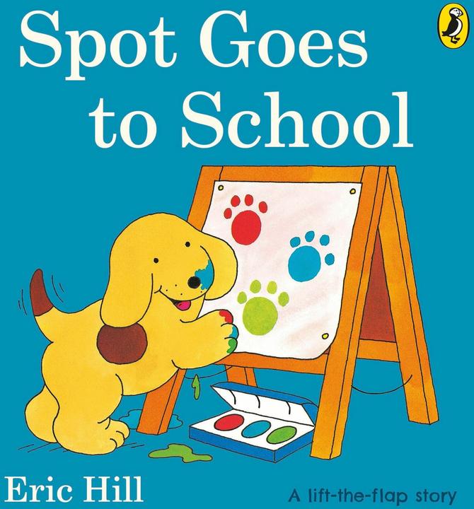 Produktbild Spot Goes to School (Englisch, Eric Hill, 2009)