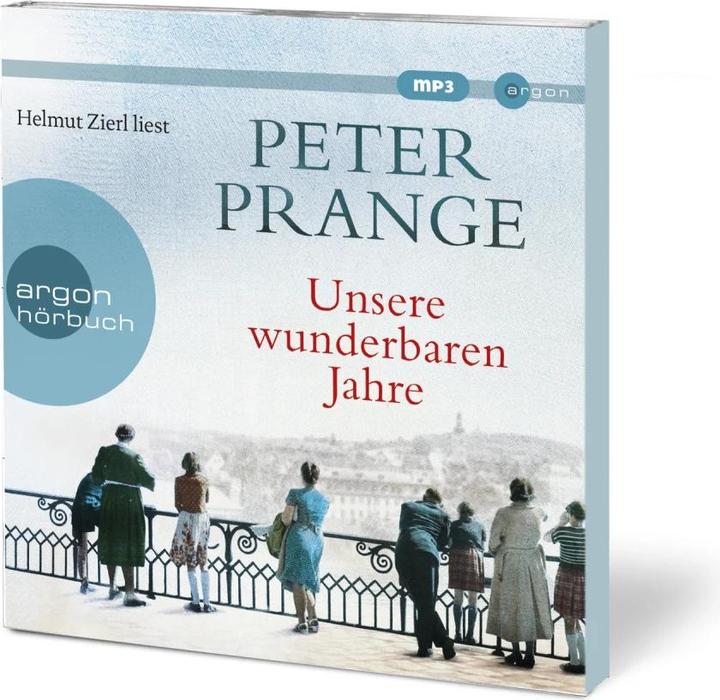 Produktbild Unsere wunderbaren Jahre (Helmut Zierl, Peter Prange, Deutsch)