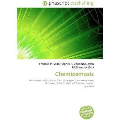 Thumbnail - Chemiosmosis, Fachbücher von Agnes F. Vandome, Frederic P. Miller, John McBrewster