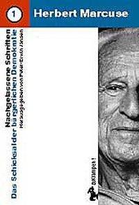 Produktbild Das Schicksal der bürgerlichen Demokratie (Deutsch, Herbert Marcuse, 1999)