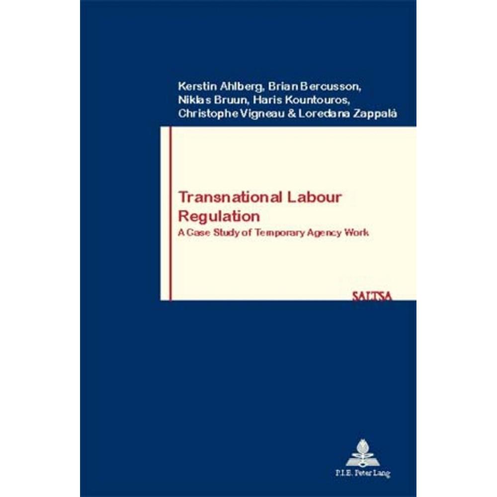 Transnational Labour Regulation, Fachbücher von Niklas Bruun, Brian Bercusson, Haris Kountouros, Kerstin Ahlberg