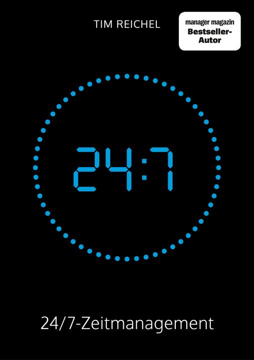 Image du produit 24/7-Zeitmanagement (Allemand, Tim Reichel, 2019)