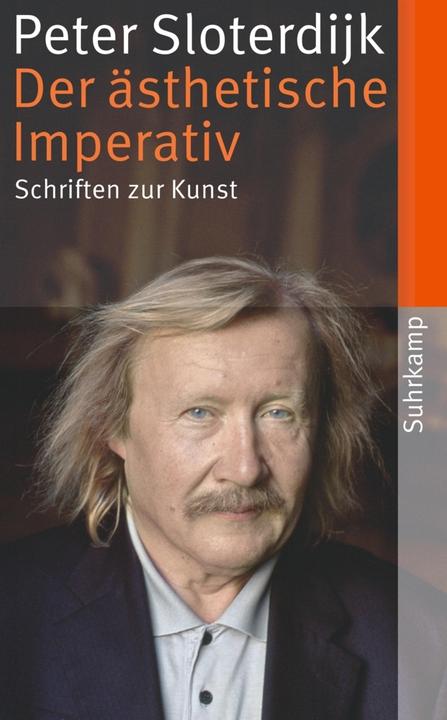 Produktbild Der ästhetische Imperativ (Deutsch, Peter Sloterdijk, 2014)