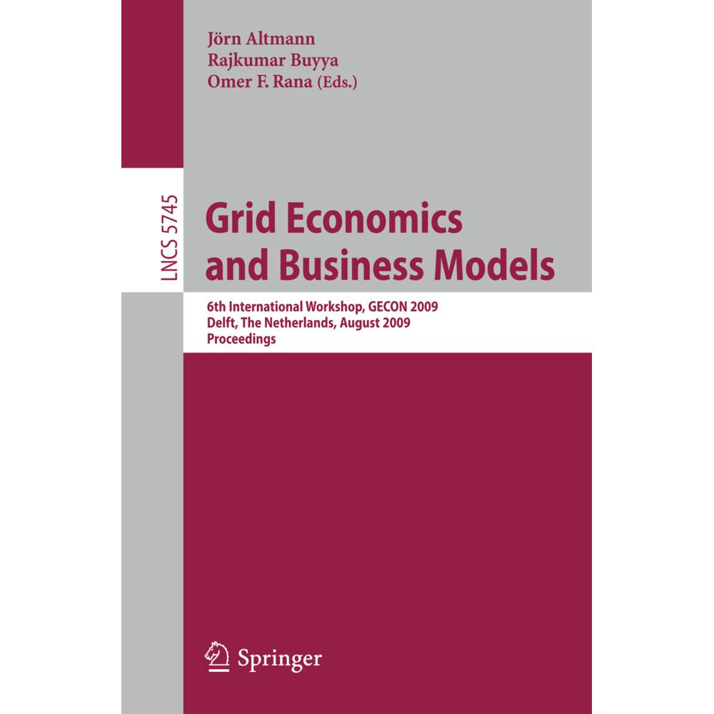 Grid Economics and Business Models, Fachbücher von Rajkumar Buyya, Omer F. Rana