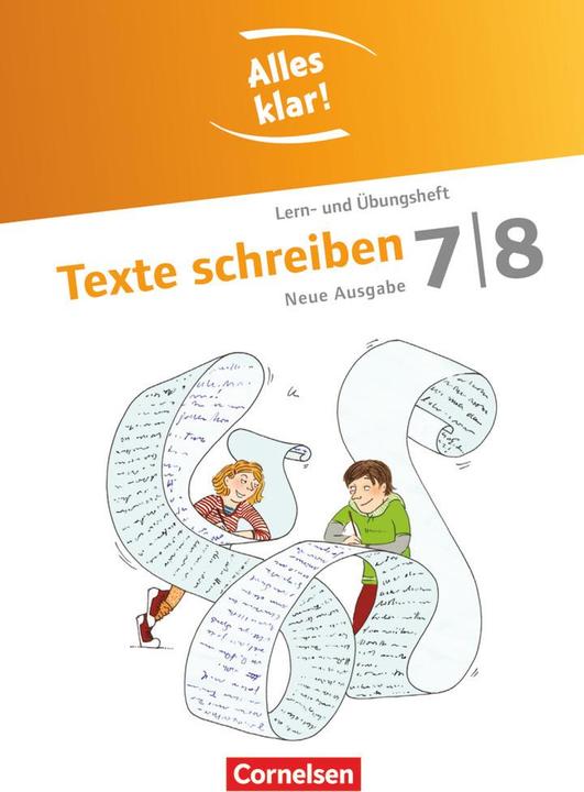 Produktbild Alles klar! 7./8. Schuljahr. Neue Ausgabe. Texte schreiben. Lern- und Übungsheft (Deutsch, 2012)