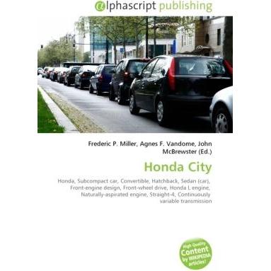 Thumbnail - Honda City, Ratgeber von Agnes F. Vandome, Frederic P. Miller, John McBrewster