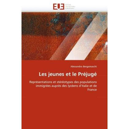 Les jeunes et le Préjugé, Fachbücher von Alessandro Bergamaschi