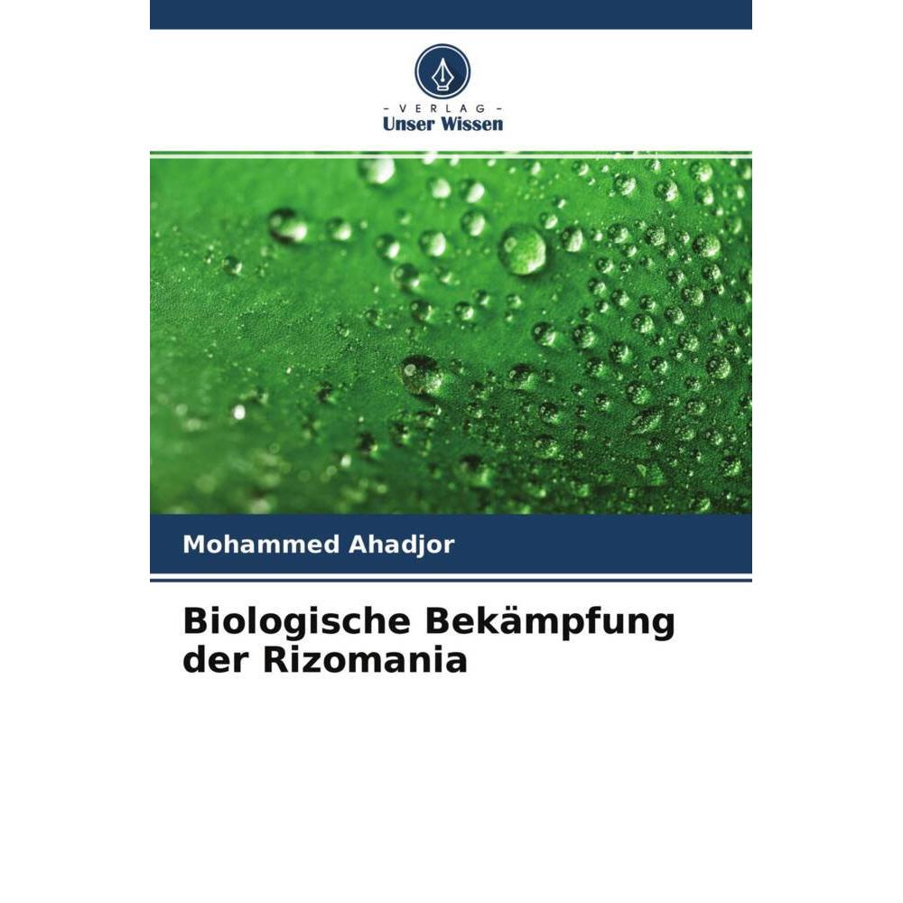 Biologische Bekämpfung der Rizomania, Fachbücher von Mohammed Ahadjor