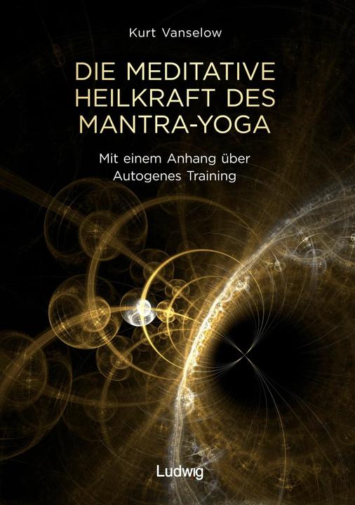 Immagine prodotto Die meditative Heilkraft des Mantra-Yoga (Tedesco, Kurt Vanselow, 2024)