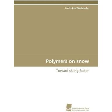 Polymers on snow, Ratgeber