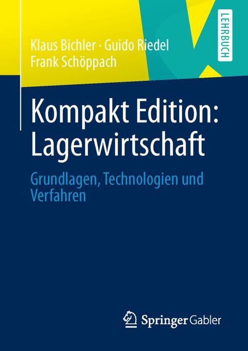 Energie-Label Kompakt Edition: Lagerwirtschaft (Deutsch, Frank Schöppach, Guido Riedel, Klaus Bichler, 2013)