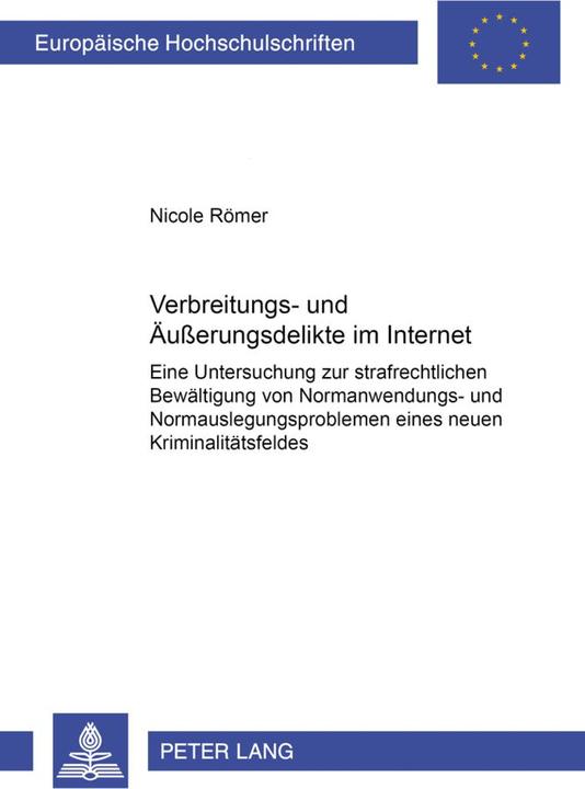 Produktbild Verbreitungs- und Äusserungsdelikte im Internet (Deutsch, Nicole Römer, 2000)