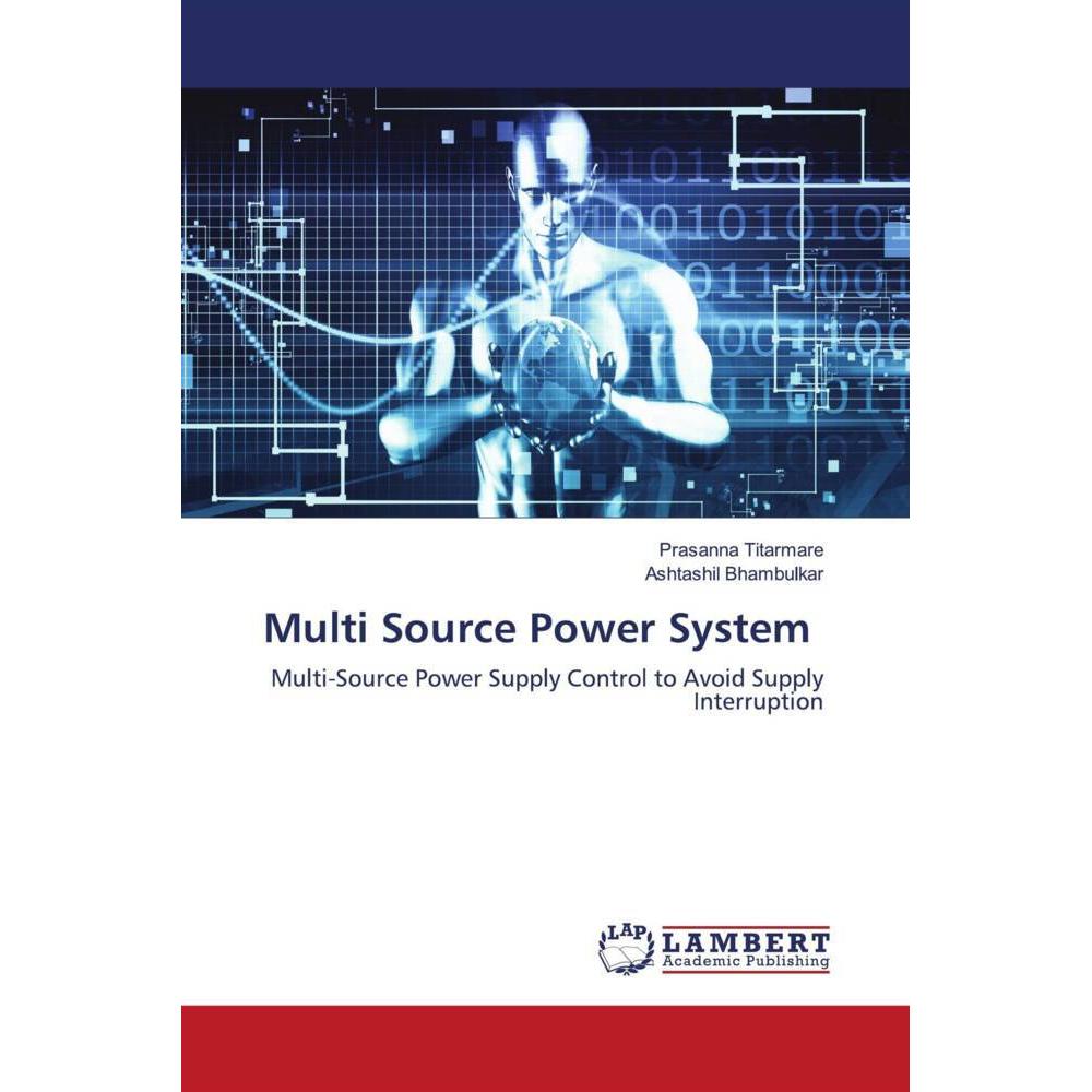Multi Source Power System, Fachbücher von Ashtashil Bhambulkar, Prasanna Titarmare