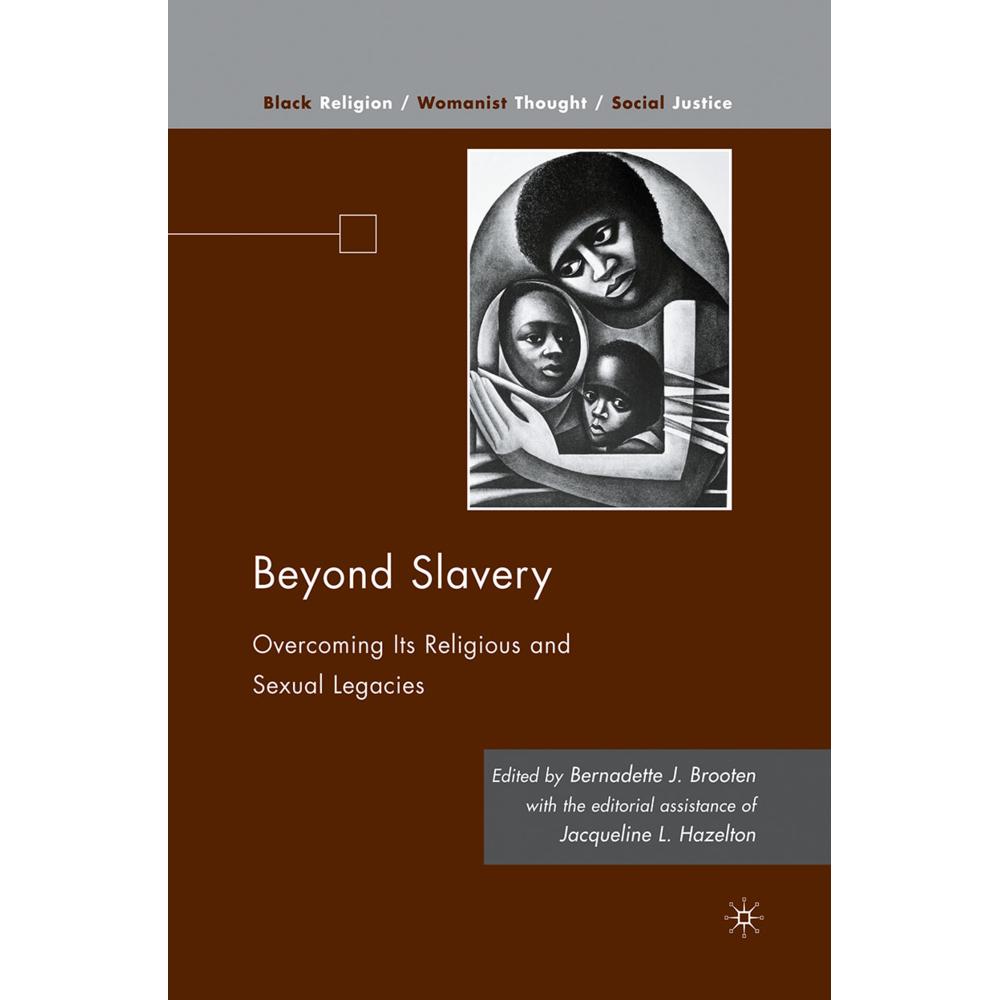 Beyond Slavery, Fachbücher von Bernadette J. Brooten