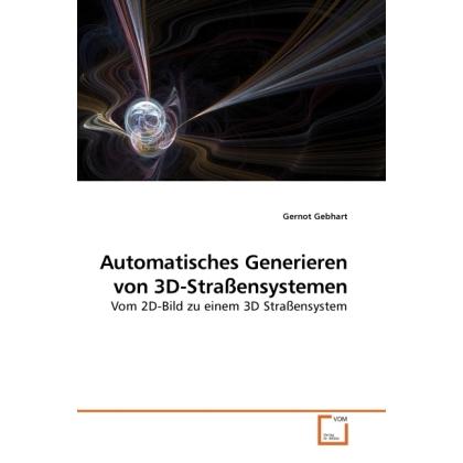 Automatisches Generieren von 3D-Strassensystemen, Fachbücher