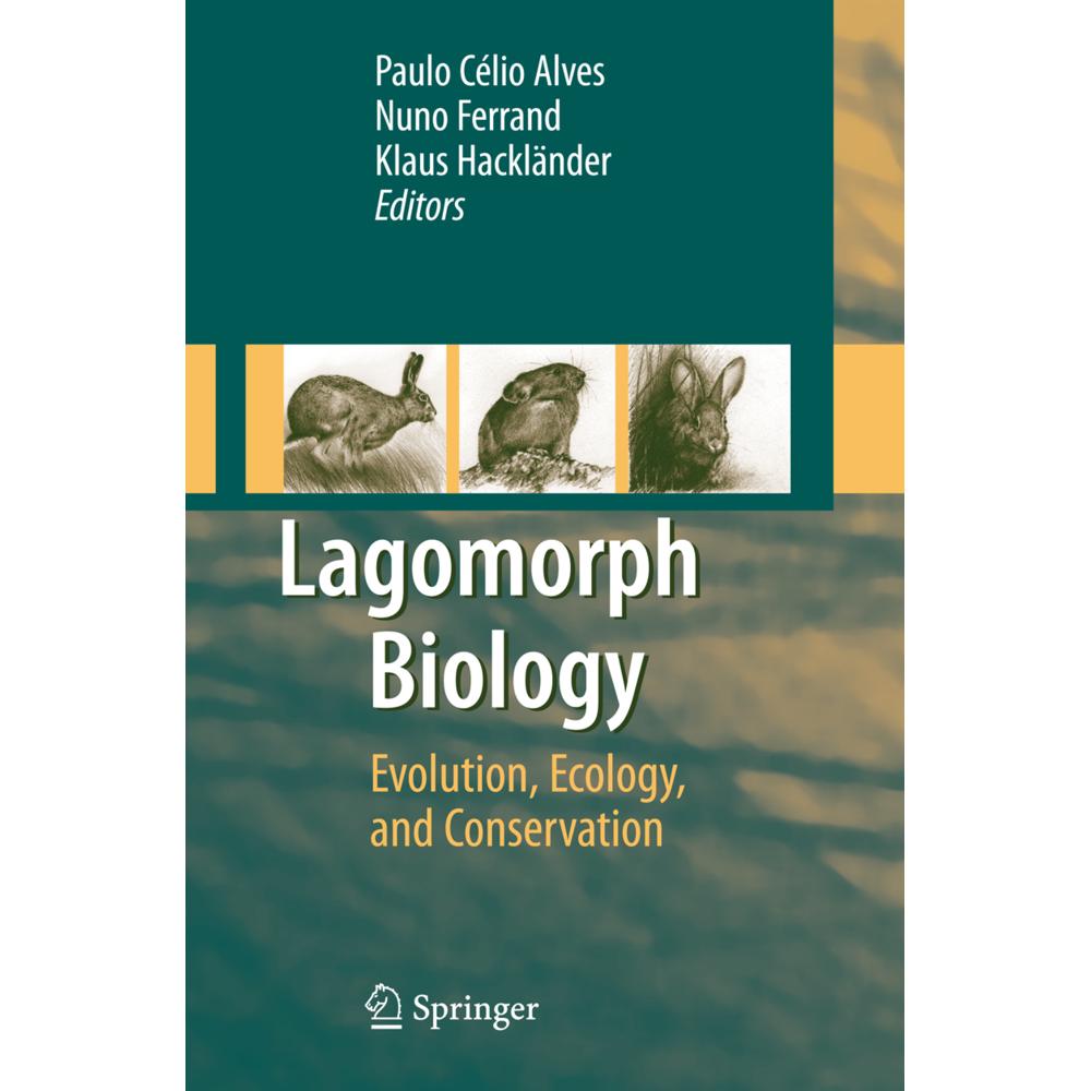 Thumbnail - Lagomorph Biology, Fachbücher von Klaus Hackländer, Nuno Ferrand, Paulo C. Alves