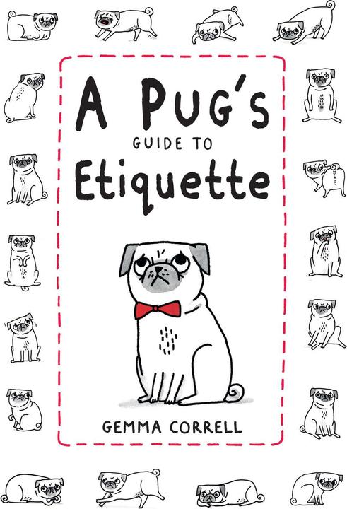 Image du produit Un guide de l'étiquette pour les carlins (Gemma Correll, Anglais)