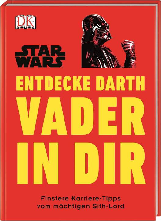 Produktbild Star Wars™ Entdecke Darth Vader in dir (Deutsch, Christian Blauvelt, 2019)