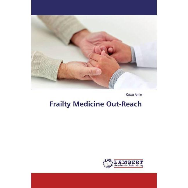 Frailty Medicine Out-Reach, Fachbücher von Kawa Amin