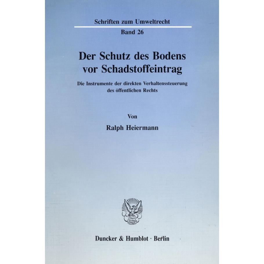 Der Schutz des Bodens vor Schadstoffeintrag., Fachbücher