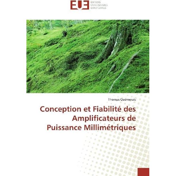 Conception et Fiabilité des Amplificateurs de Puissance Millimétriques, Fachbücher von Thomas Quémerais