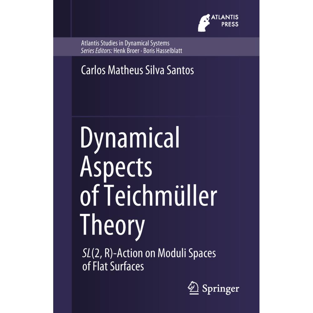 Dynamical Aspects of Teichmüller Theory, Fachbücher von Carlos Matheus Silva Santos