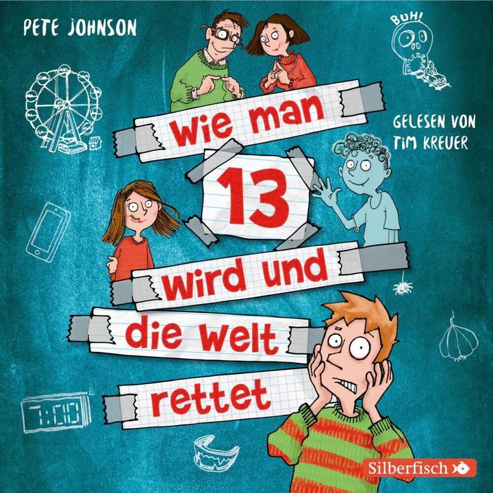 Actual product image How to become 13 and save the world (Pete Johnson., German)