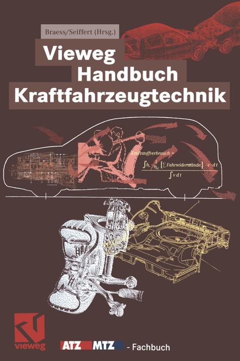 Produktbild Vieweg Handbuch Kraftfahrzeugtechnik (Deutsch, Hans-Hermann Braess, Ulrich Seiffert, 2012)