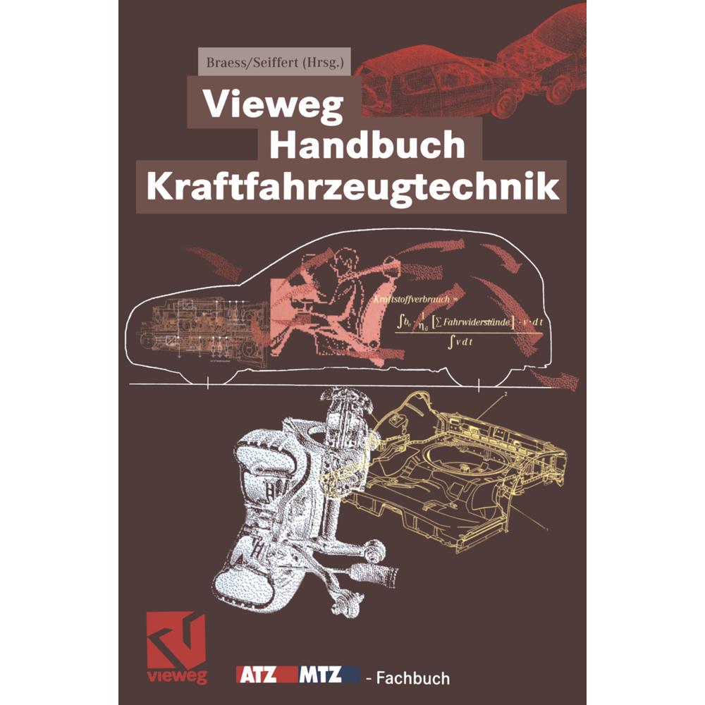 Vieweg Handbuch Kraftfahrzeugtechnik, Fachbücher von Hans-Hermann Braess, Ulrich Seiffert