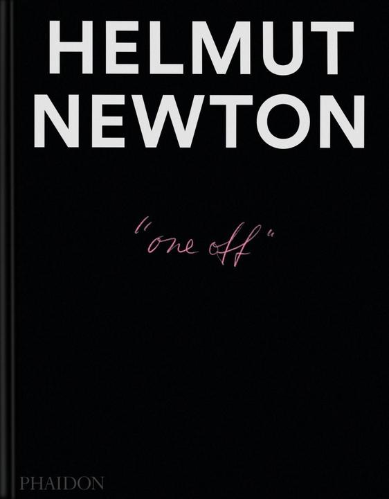 HelmutNewton:One-off (Englisch, Erni Nicola, Garner Philippe, Helmut Newton, 2026)