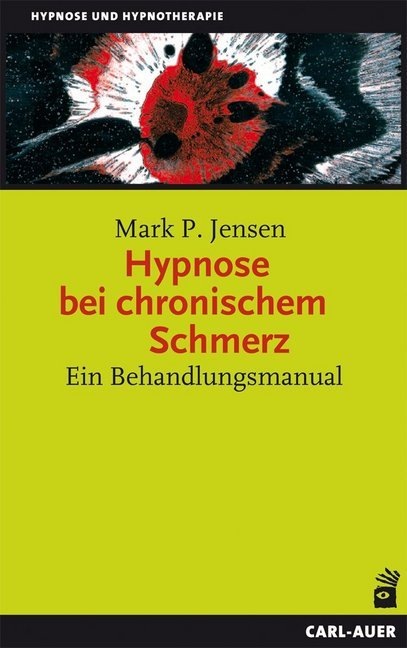Produktbild Hypnose bei chronischem Schmerz (Deutsch, Mark P. Jensen, 2015)