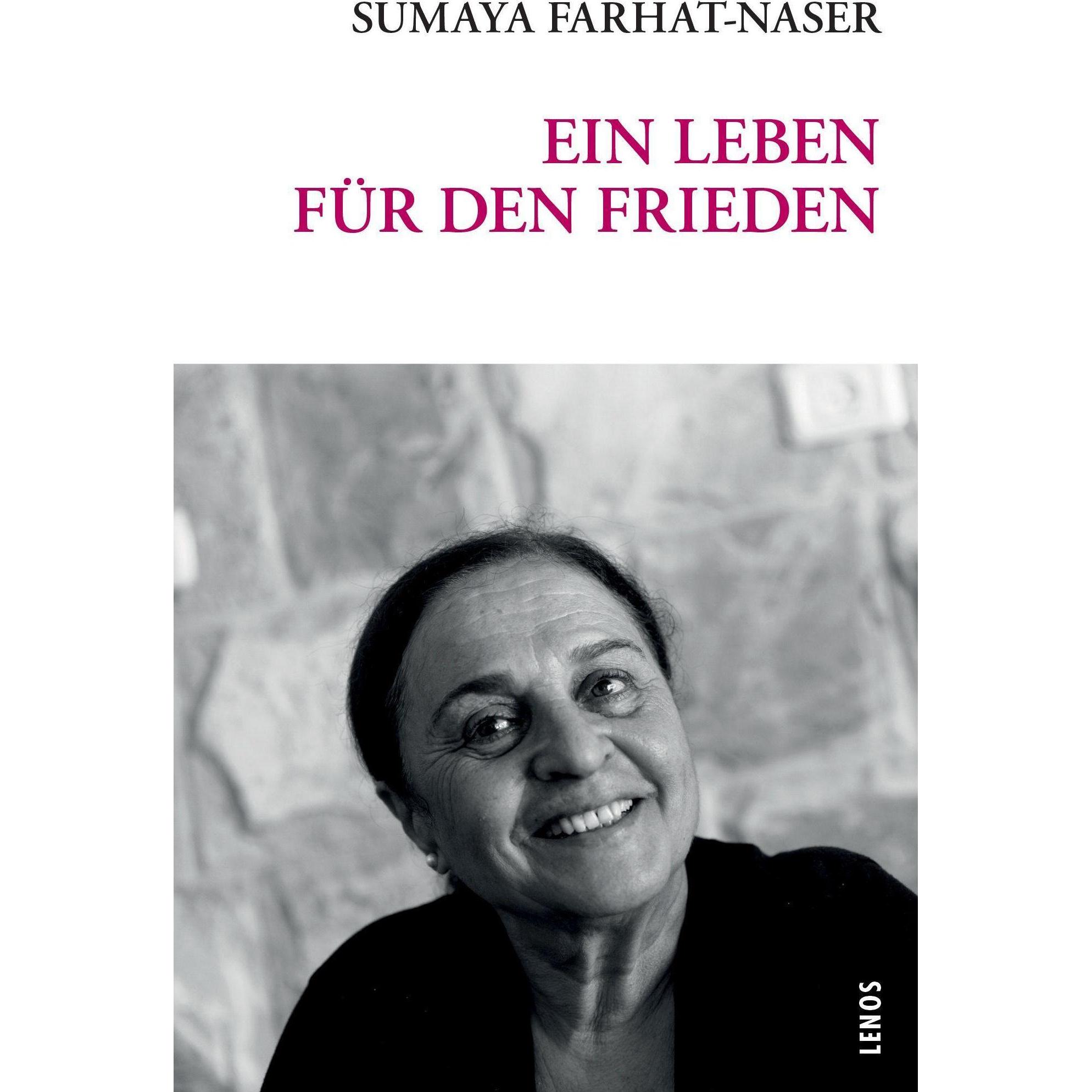 Ein Leben für den Frieden, Sachbücher von Sumaya Farhat-Naser, ErnestGoldberger