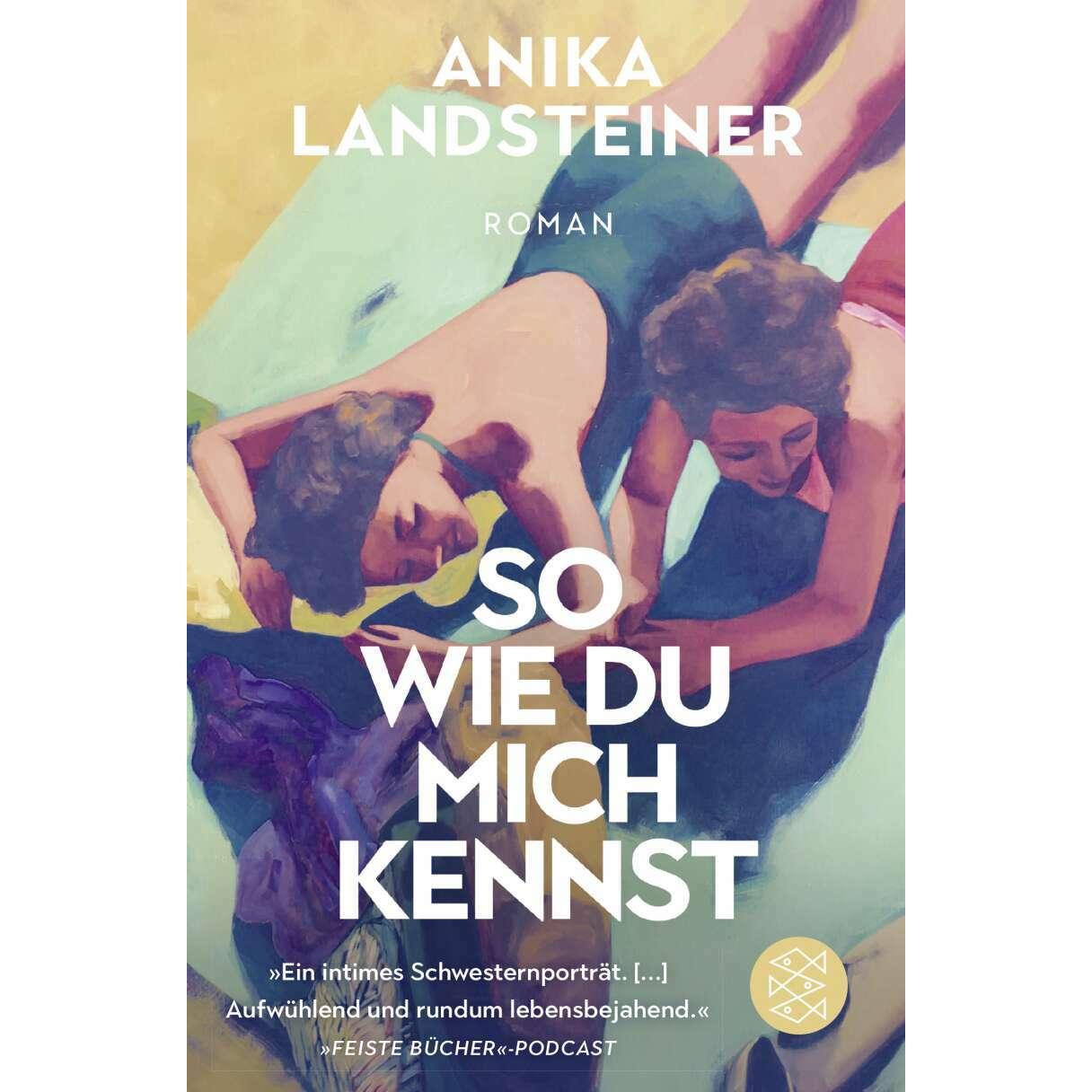 So wie du mich kennst, Belletristik von Anika Landsteiner