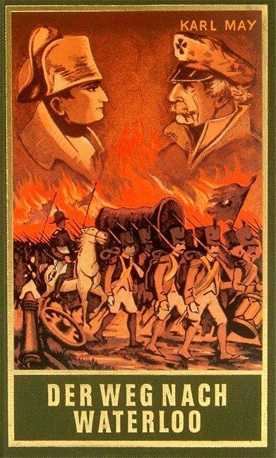 Produktbild Gesammelte Werke: Der Weg nach Waterloo (Deutsch, Euchar Albrecht Schmid, Karl May, 2013)