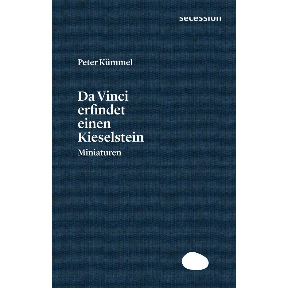 Da Vinci erfindet einen Kieselstein, Belletristik von Peter Kümmel