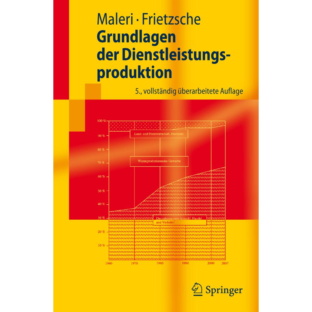 Grundlagen der Dienstleistungsproduktion, Fachbücher von Ursula Frietzsche, Rudolf Maleri