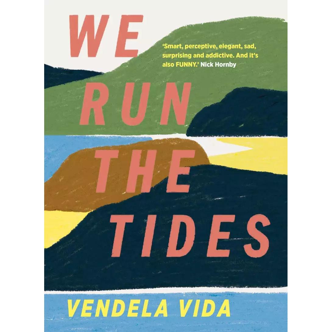 We Run the Tides, Belletristik von Vendela Vida