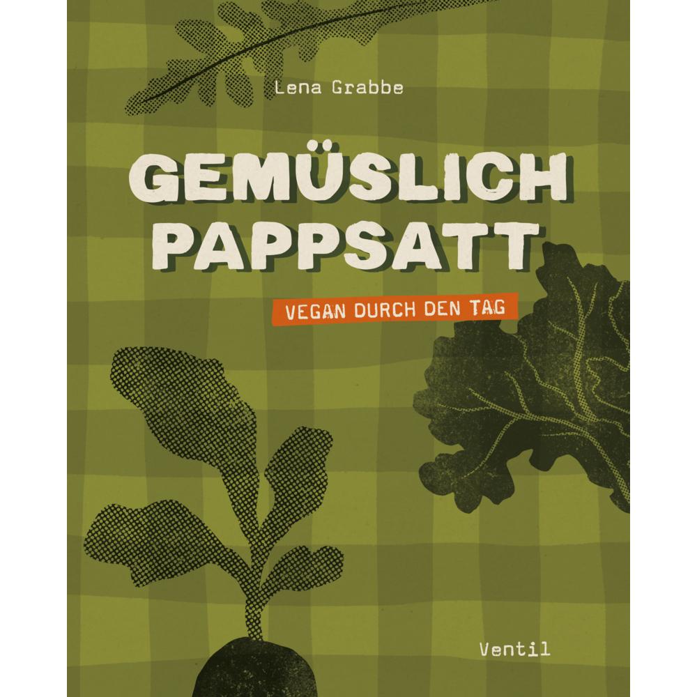 Gemüslich pappsatt, Ratgeber von Lena Grabbe
